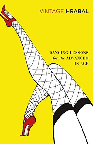 Hrabal, Bohumil. Dancing Lessons for the Advanced in Age. Vintage Publishing, 2009.