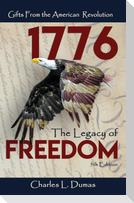 1776 The Legacy of Freedom