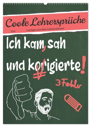 Löwer, Sabine. Coole Lehrersprüche (Wandkalender 2024 DIN A2 hoch), CALVENDO Monatskalender - Lustiges aus dem Lehrerzimmer. Calvendo, 2023.