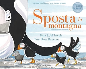 Temple, Kate / Jol Temple. Sposta la montagna. Nessun problema è mai troppo grande. , 2022.