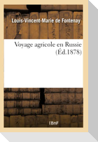 Voyage Agricole En Russie