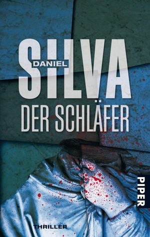 Silva, Daniel. Der Schläfer. Piper Verlag GmbH, 2008.