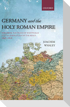 Germany and the Holy Roman Empire, Volume 2