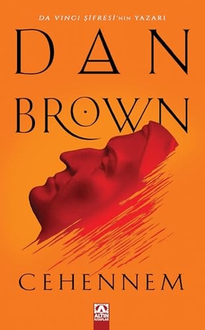 Brown, Dan. Cehennem. Altin Kitaplar, 2025.