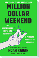 Million Dollar Weekend
