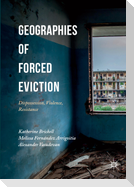 Geographies of Forced Eviction