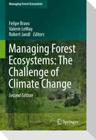 Managing Forest Ecosystems: The Challenge of Climate Change