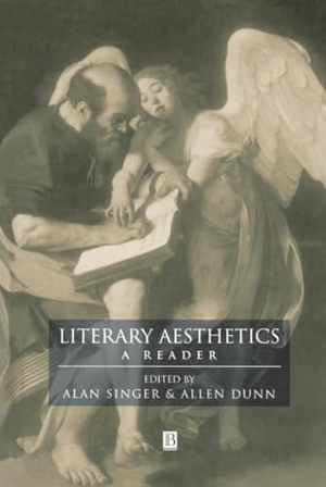 Singer / Dunn. Literary Aesthetics. John Wiley & Sons, 2000.