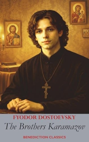 Dostoevsky, Fyodor M. The Brothers Karamazov. Benediction Books, 2026.