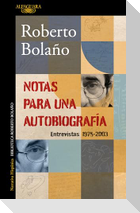 Notas Para Una Autobiografã-A / Notes for an Autobiography