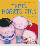 Three Horrid Pigs