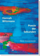 Poesie der Sekunden