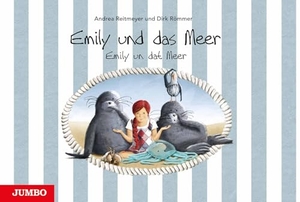 Reitmeyer, Andrea. Emily und das Meer / Emily un dat Meer. Jumbo Neue Medien + Verla, 2012.