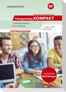 Prüfungsvorbereitung Prüfungstraining KOMPAKT - Kaufmann/Kauffrau im E-Commerce