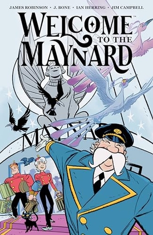 Robinson, James. Welcome to the Maynard. Dark Horse Comics, 2025.