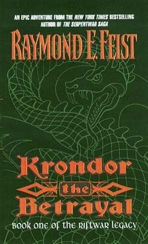 Feist, Raymond E. Krondor the Betrayal: - Book One of the Riftwar Legacy. HarperCollins, 1999.
