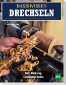 Basiswissen Drechseln