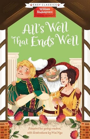 Brown, Georgina. Shakespeare: All's Well That Ends Well (Easy Classics). Sweet Cherry Publishing, 2024.