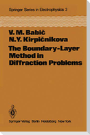 The Boundary-Layer Method in Diffraction Problems