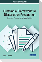 Creating a Framework for Dissertation Preparation