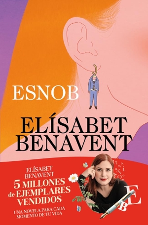 Benavent, Elisabet. Esnob. DEBOLSILLO, 2025.