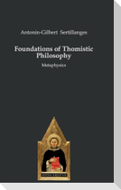 Foundations of Thomistic Philosophy