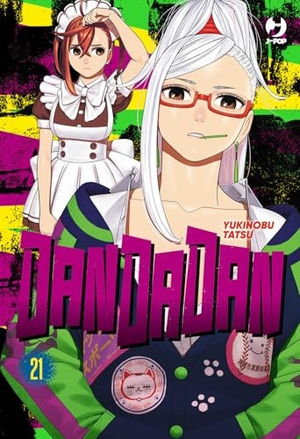 Tatsu, Yukinobu. Dandadan. Vol. 21. Edizioni BD, 2026.