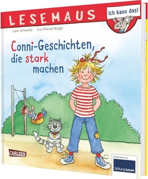 Schneider, Liane. LESEMAUS Sonderbände: Conni-Geschichten, die stark machen - Sechs Vorlesegeschichten in einem Band. Carlsen Verlag GmbH, 2014.