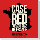 Case Red Lib/E: The Collapse of France
