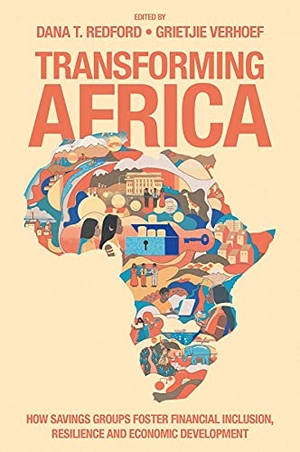 Redford, Dana T. / Grietjie Verhoef (Hrsg.). Transforming Africa. Emerald Publishing Limited, 2022.
