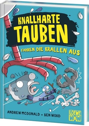Mcdonald, Andrew. Knallharte Tauben fahren die Krallen aus (Band 7) - Löse spannende Kriminalfälle mit der Tauben-Gang - Lustige Kinderbuchreihe ab 8 Jahren - Wow! Das will ich lesen!. Loewe Verlag GmbH, 2024.