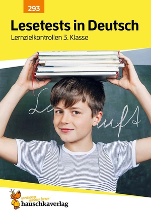 Widmann, Gerhard. Lesetests in Deutsch - Lernzielkontrollen 3. Klasse, A4- Heft. Hauschka Verlag GmbH, 2019.