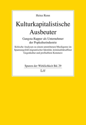 Renn, Heinz. Kulturkapitalistische Ausbeuter - Gangsta-Rapper als Unternehmer der Popkulturindustrie. Kritische Analysen zu einem umstrittenen Musikgenre im Spannungsfeld migrantischer Identität, kriminalitätsaffiner Gegenkultur und profitablem Kommerz. Lit Verlag, 2024.