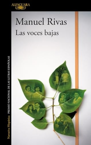 Rivas, Manuel. Las voces bajas. Alfaguara, 2012.