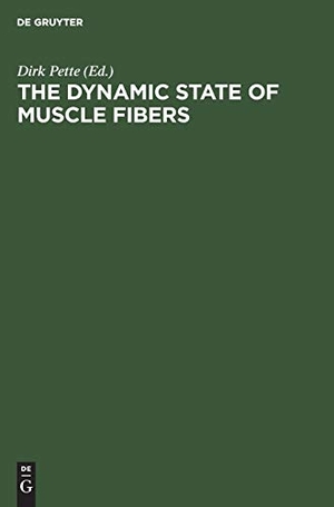Pette, Dirk (Hrsg.). The Dynamic State of Muscle Fibers - Proceedings of the International Symposium. October 1¿6, 1989, Konstanz, Federal Republic of Germany. De Gruyter, 1990.