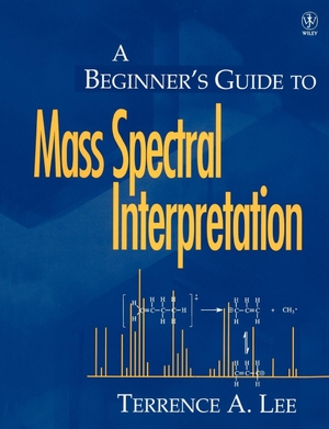 Lee. Beginners Guide to Mass Spectral Interp. John Wiley & Sons, 1998.
