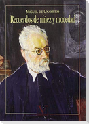 Recuerdos de niñez y mocedad
