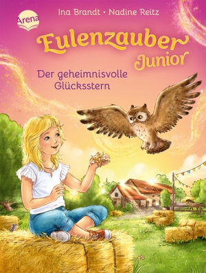 Brandt, Ina. Eulenzauber Junior (2). Der geheimnisvolle Glücksstern - Magisch fantastisches Kinderbuch mit farbigen Illustrationen und großer Schrift, zum Selberlesen ab 7 Jahren. Freundschaft. Arena Verlag GmbH, 2025.