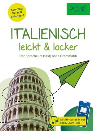 PONS Italienisch leicht & locker - Der Sprachkurs (fast) ohne Grammatik - Mit MP3-Download. Pons Langenscheidt GmbH, 2023.