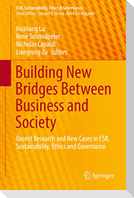 Building New Bridges Between Business and Society