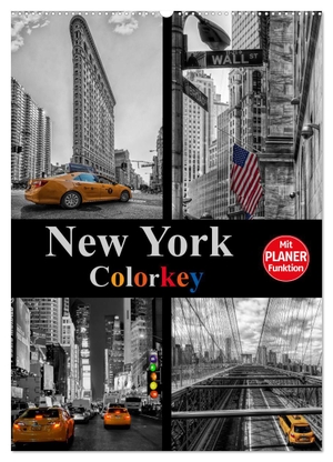 Buchspies, Carina. New York Colorkey (Wandkalender 2024 DIN A2 hoch), CALVENDO Monatskalender - Beeindruckende Motive aus der Stadt, die niemals schläft. Mit Planer.. Calvendo, 2023.