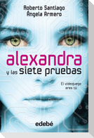 Alexandra y las siete pruebas