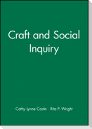 Craft and Social Inquiry