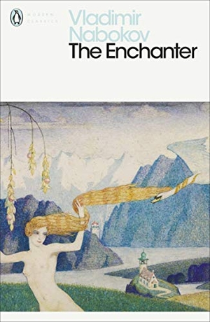 Nabokov, Vladimir. The Enchanter. DK, 2009.
