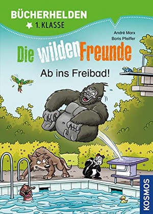 Marx, André / Boris Pfeiffer. Die wilden Freunde, Bücherhelden 1. Klasse, Ab ins Freibad!. Franckh-Kosmos, 2019.