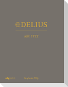 Delius. Seit 1722