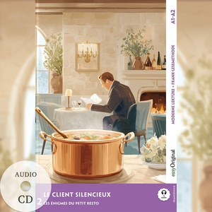 Delaunay, Louise. Le Client silencieux - Französische Krimi-Lektüre A1-A2 (+ Audio-CD) - Französisch lesen und alles verstehen - ohne Wörterbuch | Frank-Lesemethode mit Audio | Französisch-Deutsch. EasyOriginal Verlag e.U., 2026.