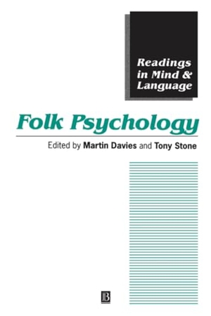 Davies. Folk Psychology. John Wiley & Sons, 1995.