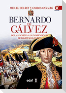 Bernardo de Gálvez : de la apachería a la independencia de los Estados Unidos