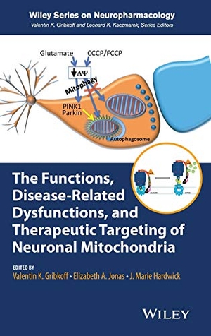 Gribkoff / Jonas. Neuronal Mitochondria. John Wiley & Sons, 2015.